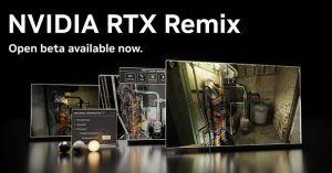 La beta abierta de NVIDIA RTX Remix ya está disponible