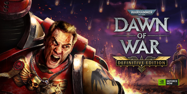 Warhammer 40,000: Dawn of War – Definitive Edition y Crash Bandicoot 4 lideran las novedades de GeForce NOW esta semana