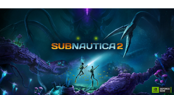 GeForce NOW celebra la llegada de Subnautica 2 y del Early Access de Forza Horizon 6